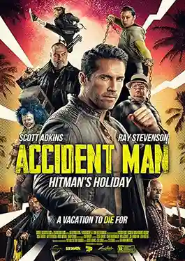 ดูหนังออนไลน์ฟรี Accident Man: Hitman’s Holiday (2022) แอ็คซิเด้นท์แมน 2 สุขสันต์วันมือปืน