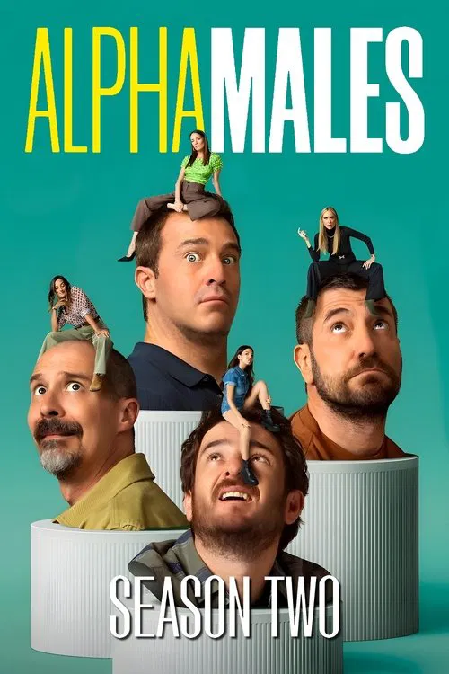 ดูหนังออนไลน์ฟรี Alpha Males Season 2 (2024) ลูกผู้ชายสายอัลฟา