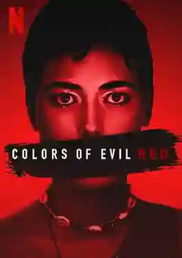ดูหนังออนไลน์ฟรี Colors of Evil: Red (2024) แดงดั่งสีปีศาจ