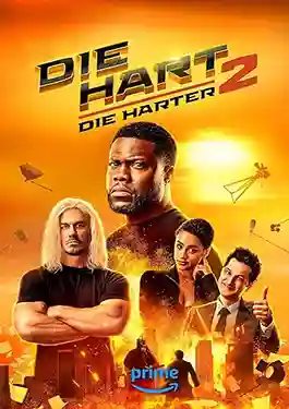 ดูหนังออนไลน์ฟรี Die Hart 2: Die Harter (2024) ฮาร์ต อึดเต็มคาราเบล