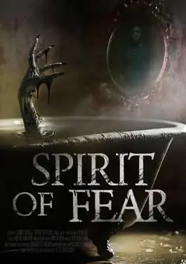 ดูหนังออนไลน์ฟรี Spirit of Fear (2023) สปิริตออฟเฟียร์