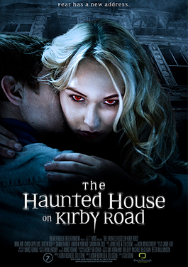 ดูหนังออนไลน์ฟรี The Haunted House on Kirby Road (2016) บ้านผีสิง บนถนนเคอร์บี้