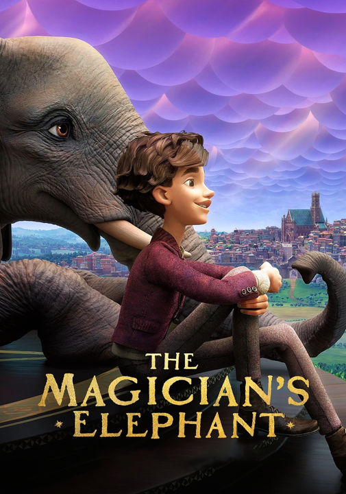 ดูหนังออนไลน์ฟรี The Magician’s Elephant (2023) มนตร์คาถากับช้างวิเศษ