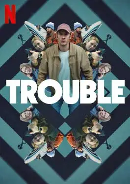ดูหนังออนไลน์ฟรี Trouble (2024) ผิดที่ ผิดทาง