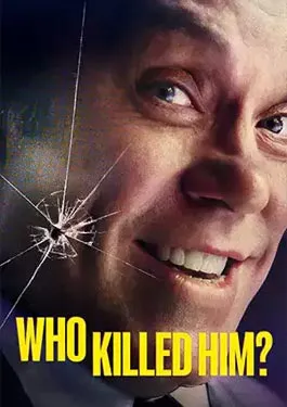 ดูหนังออนไลน์ฟรี Who Killed Him? (2024) ใครฆ่าเขา