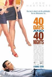 ดูหนังออนไลน์ฟรี 40 Days and 40 Nights (2002) 40 วัน อั้นแอ้ม ไม่อั้นรัก