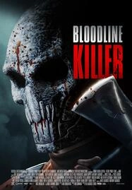 ดูหนังออนไลน์ฟรี Bloodline Killer (2024) บลัดไลน์คิลเลอร์