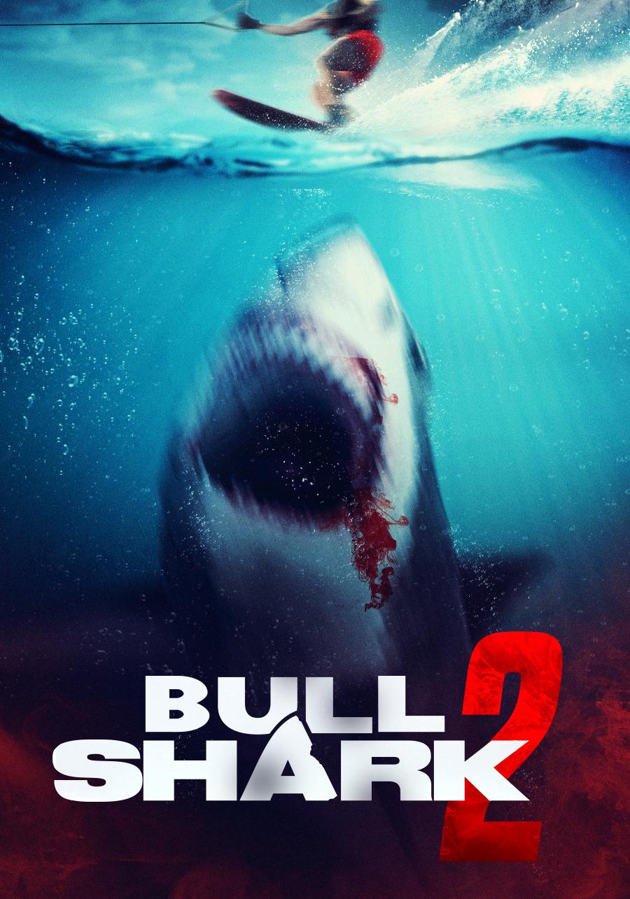 ดูหนังออนไลน์ฟรี Bull Shark 2 (2025) บลูชาร์ค 2