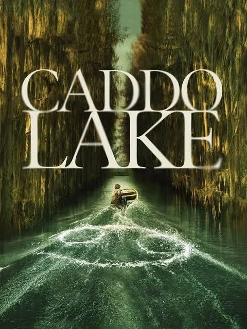 ดูหนังออนไลน์ฟรี Caddo Lake (2024) บึงลี้ลับ