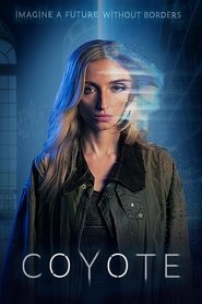 ดูหนังออนไลน์ฟรี Coyote (2023) โคโยตี้