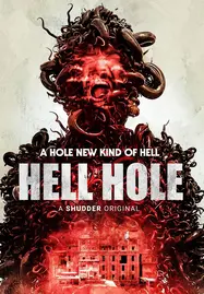 ดูหนังออนไลน์ฟรี Hell Hole (2024) หลุมนรก
