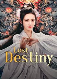 ดูหนังออนไลน์ฟรี Lost Destiny (2024) พรหมลิขิตรักชิงชิว