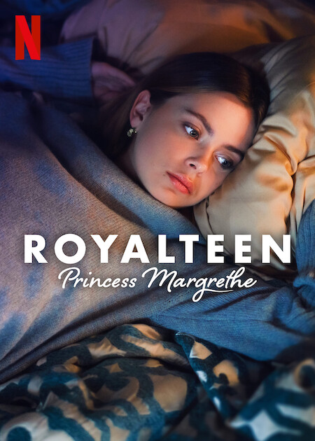 ดูหนังออนไลน์ฟรี Royalteen: Princess Margrethe (2023) รอยัลทีน: เจ้าหญิงมาร์กาเร็ธ