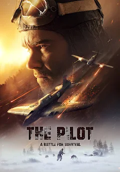 ดูหนังออนไลน์ฟรี The Pilot A Battle for Survival (2021) นักบินอึดฝ่าแดนทมิฬ